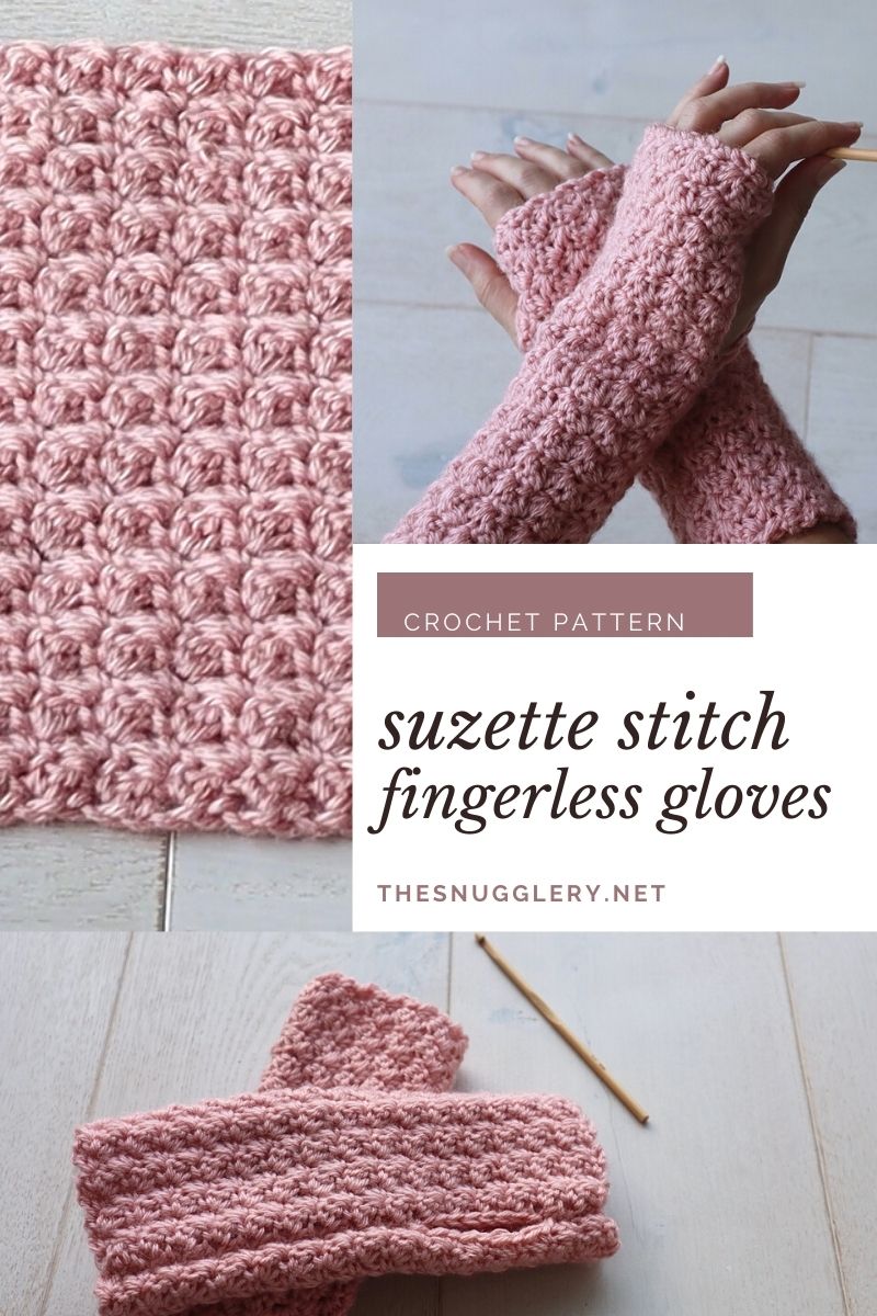 Suzette Stitch Fingerless Gloves Beginner Friendly Crochet Pattern The Snugglery