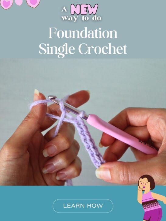 A NEW Way To Start A Crochet Project – The Quick, Stretchy And Easy Foundation Single Crochet