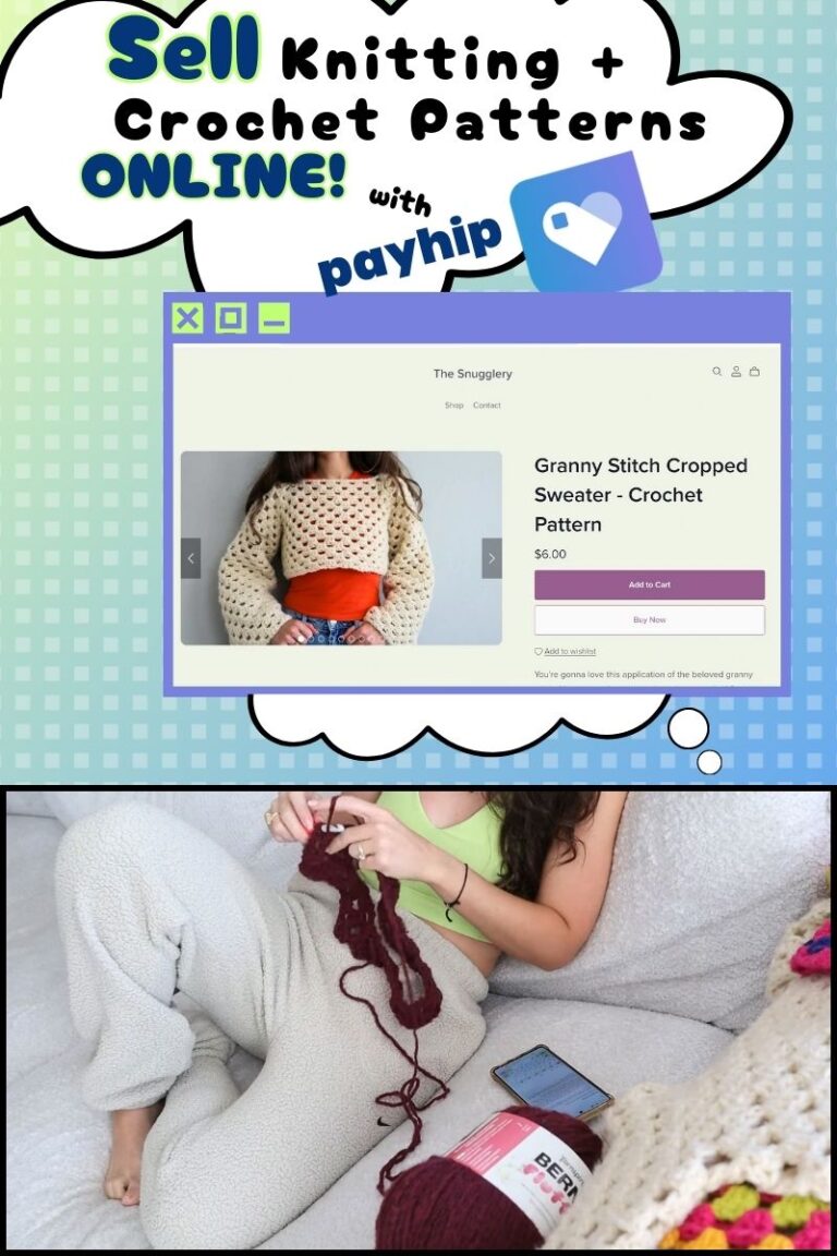 Quick Start Guide To Selling Knitting And Crochet Patterns Online With Payhip!