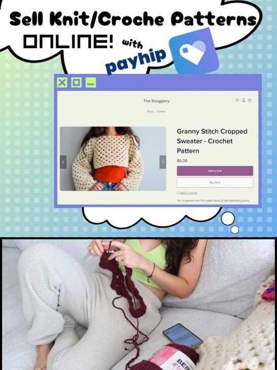 Quick Start Guide To Selling Knitting And Crochet Patterns Online With Payhip!