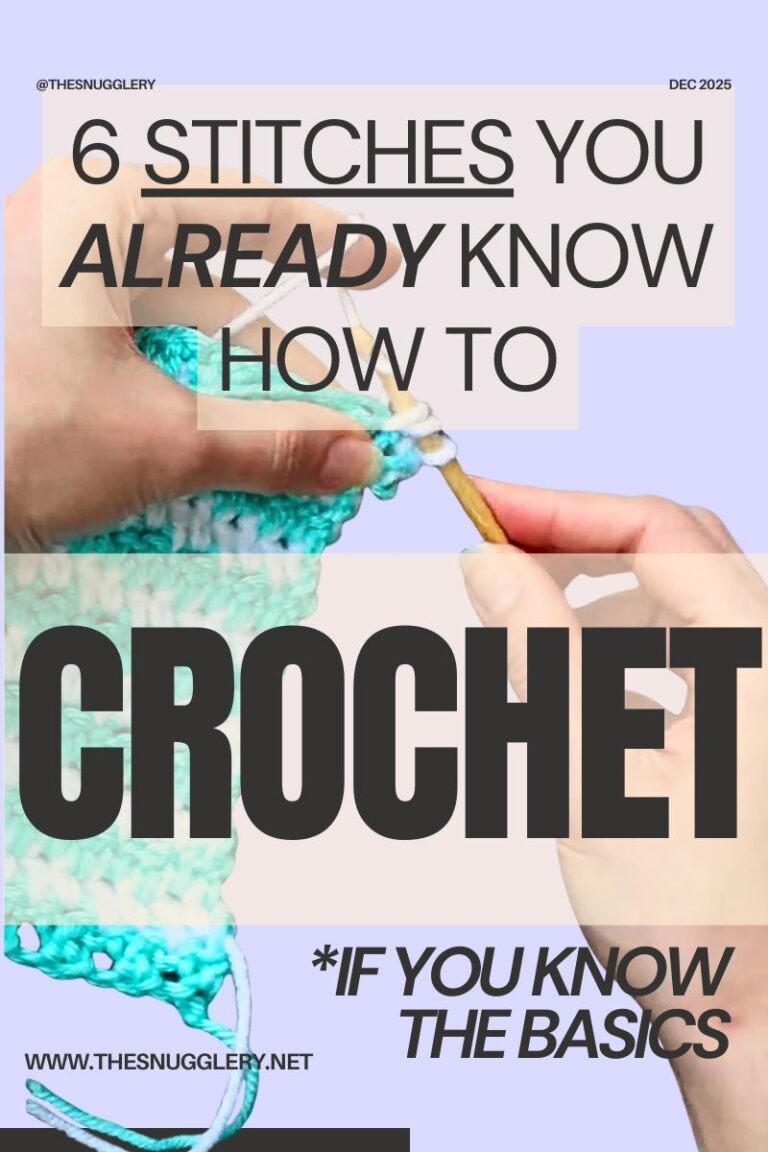 6 Crochet Stitches You ALREADY Know (If You Can Make Single, Half Double, And Double Crochets)